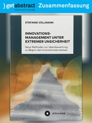 cover image of Innovationsmanagement unter extremer Unsicherheit (Zusammenfassung)